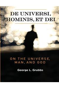 De universi, hominis, et Dei