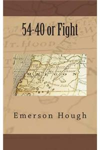 54-40 or Fight