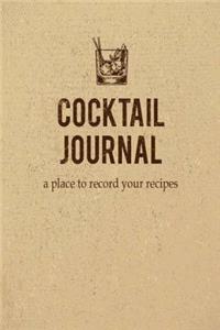 Cocktail Journal a place to record your recipe