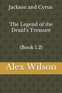 The Legend of the Druid's Treasure