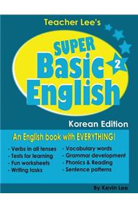 Teacher Lee's Super Basic English 2 - Korean Edition