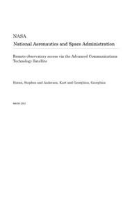 Remote Observatory Access Via the Advanced Communications Technology Satellite