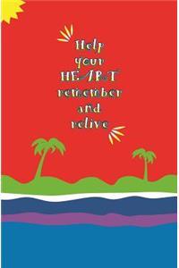 Help Your Heart Remember and Relive