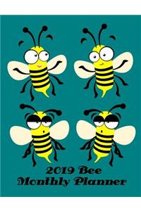 2019 Bee Monthly Planner