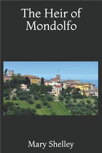 The Heir of Mondolfo