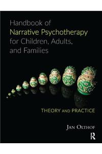 Handbook of Narrative Psychotherapy for Children, Adults, and Families