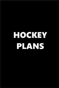 2019 Weekly Planner Sports Theme Hockey Plans Black White 134 Pages