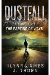 Dustfall, Book Two - The Parting of Ways