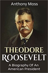 Theodore Roosevelt