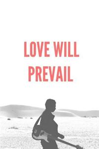 Love Will Prevail
