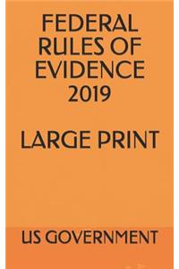 Federal Rules of Evidence 2019 Large Print