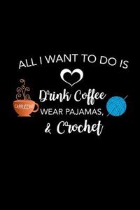 All I Want to Do Is Crochet
