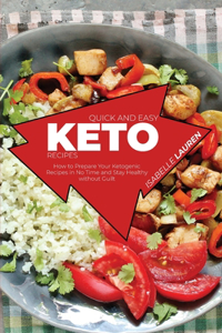 Quick and Easy Keto Recipes