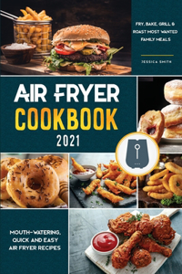 Air Fryer Cookbook for Beginners 2021