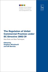 Regulation of Unfair Commercial Practices Under EC Directive 2005/29