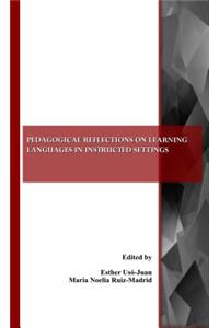 Pedagogical Reflections on Learning Languages in Instructed Settings