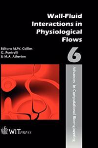 Wall-Fluid Interactions in Physiological Flows