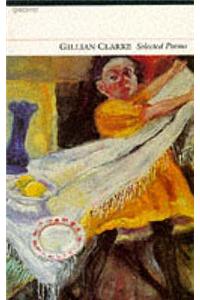 Selected Poems: Gillian Clarke