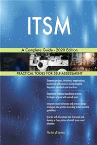 ITSM A Complete Guide - 2020 Edition