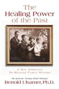 Healing Power of the Past