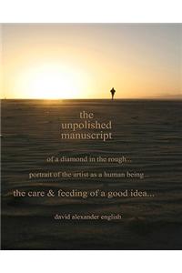 The Unpolished Manuscript