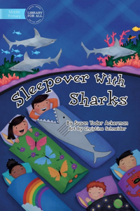 Sleepover With Sharks