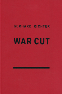 Gerhard Richter: War Cut (English Edition)