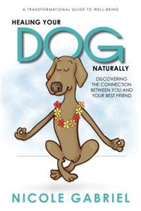 Healing Your Dog Naturally