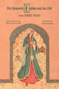 Spinnerin Fatima und das Zelt