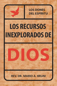 Los Recursos Inexplorados de Dios