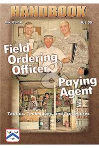 Field Ordering Officer and Paying Agent