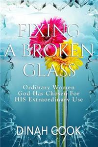Fixing A Broken Glass