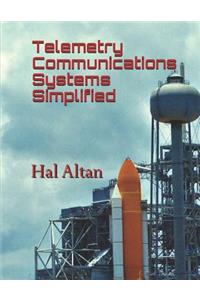 Telemetry Communications Systems Simplified