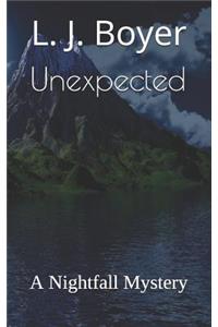Unexpected: A Nightfall Mystery