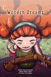 Wooden Dreams
