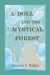 Doll and the Mystical Forest
