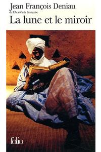 La Lune ET Le Miroir