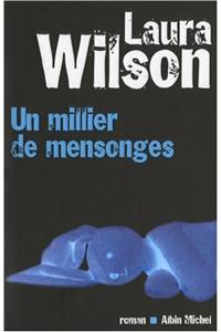 Millier de Mensonges (Un)
