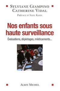 Nos Enfants Sous Haute Surveillance