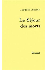 Le Sejour Des Morts