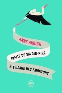 Traite de savoir-rire  \a l'usage des embryons