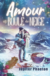 Amour et boule de neige