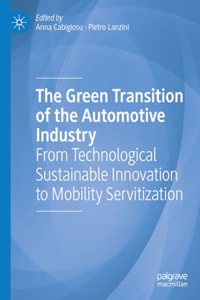 Green Transition of the Automotive Industry: From Technological Sustainable Innovation to Mobility Servitization