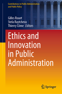 Ethics and Innovation in Public Administration