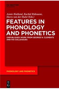 Features in Phonology and Phonetics