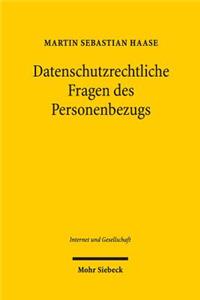 Datenschutzrechtliche Fragen Des Personenbezugs