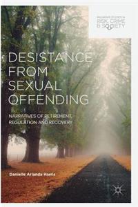 Desistance from Sexual Offending