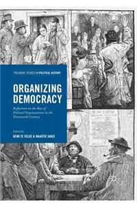 Organizing Democracy