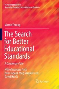 The Search for Better Educational Standards