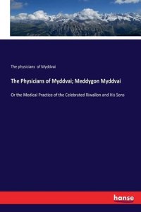 Physicians of Myddvai; Meddygon Myddvai